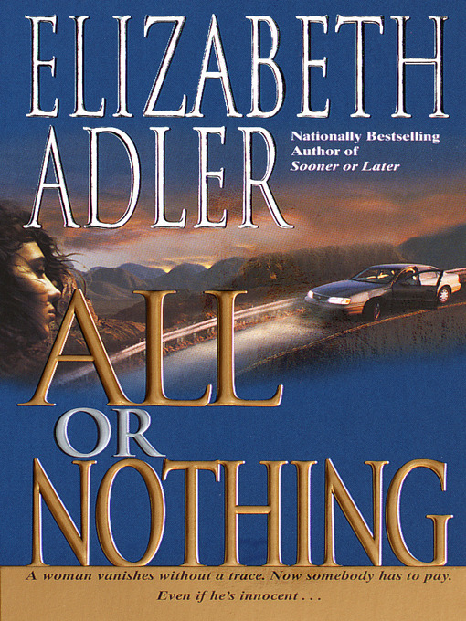 Title details for All or Nothing by Elizabeth Adler - Wait list